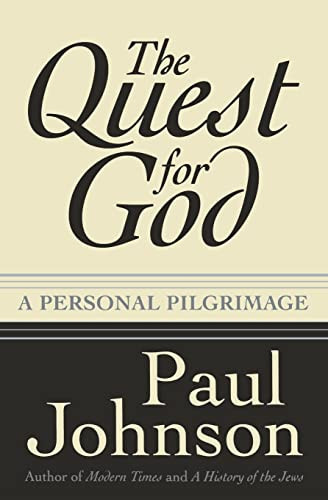 The Quest for God (Personal Pilgrimage, A) by Paul Johnson, 9780060928230