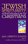 Jewish Spirituality (A Brief Introduction for Christians) by Rabbi Lawrence Kushner, 9781580231503