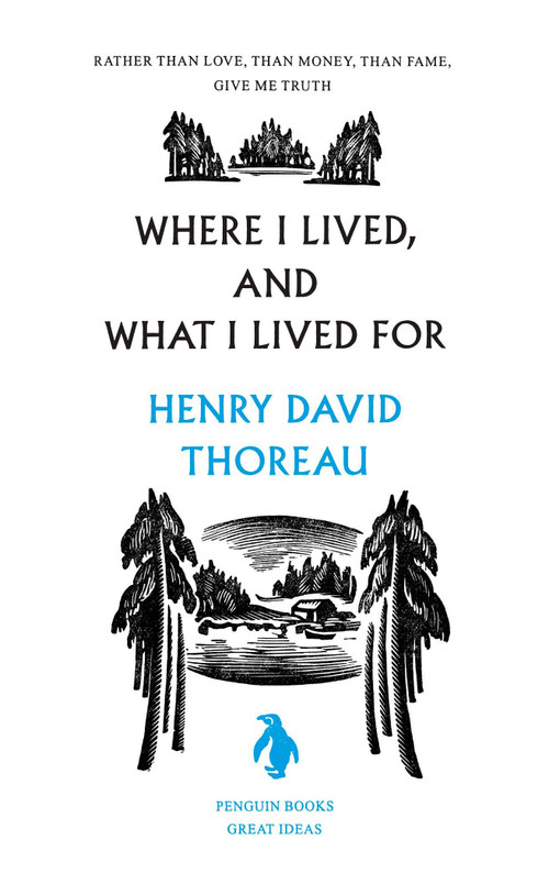 Where I Lived, and What I Lived For by Henry David Thoreau, 9780143037583