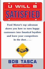 You Will Be Satisfied by Bob Tasca, 9780887308598