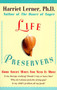Life Preservers (Good Advice When You Need It Most) by Harriet Lerner, 9780060928353
