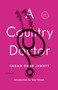 A Country Doctor (A Novel) by Sarah Orne Jewett, Amy Bloom, 9780593241950