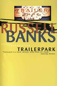 Trailerpark by Russell Banks, 9780060977061