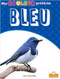 Bleu (Blue) by Amy Culliford, Claire Savard, Claire Savard, 9781427136343