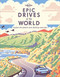 Epic Drives of the World by Lonely Planet, Lonely Planet, 9781786578648