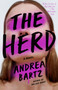 The Herd (A Novel) by Andrea Bartz, 9781984826381