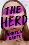 The Herd (A Novel) by Andrea Bartz, 9781984826381