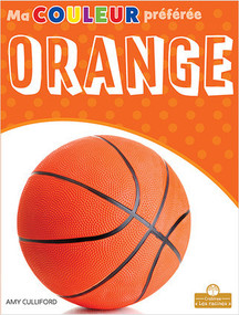 Orange (Orange) - 9781427136367 by Amy Culliford, Claire Savard, Claire Savard, 9781427136367