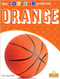 Orange (Orange) - 9781427136367 by Amy Culliford, Claire Savard, Claire Savard, 9781427136367