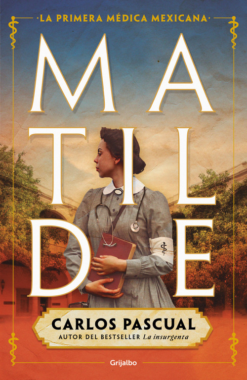 Matilde (Spanish Edition) by Carlos Pascual, 9786073195850