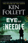 Eye of the Needle (A Novel) by Ken Follett, 9780143132042
