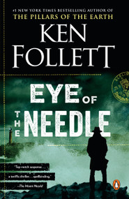 Eye of the Needle (A Novel) by Ken Follett, 9780143132042
