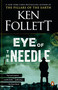 Eye of the Needle (A Novel) by Ken Follett, 9780143132042