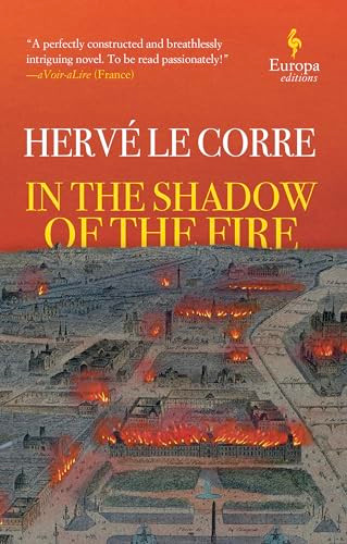 In the Shadow of the Fire by Hervé Le Corre, Tina Kover, 9781609456177