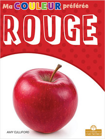 Rouge (Red) by Amy Culliford, Claire Savard, Claire Savard, 9781427136381