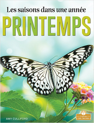 Printemps (Spring) by Amy Culliford, Claire Savard, Claire Savard, 9781427136411