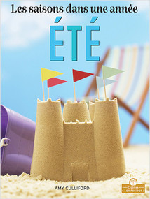 Été (Summer) by Amy Culliford, Claire Savard, Claire Savard, 9781427136428