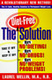 Solution, The (For Safe, Healthy, and Permanent Weight Loss) by Laurel Mellin, 9780060987244