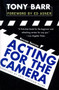 Acting for the Camera (Revised Edition) by Tony Barr, 9780060928193