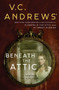 Beneath the Attic by V.C. Andrews, 9781982114381