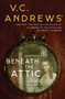 Beneath the Attic by V.C. Andrews, 9781982114381