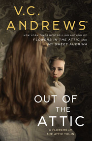 Out of the Attic by V.C. Andrews, 9781982114411