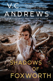 Shadows of Foxworth by V.C. Andrews, 9781982114442