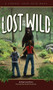 Lost in the Wild (A Choose Your Path Book) - 9781647550066 by Ryan Jacobson, David Hemenway, 9781647550066