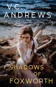 Shadows of Foxworth - 9781982114459 by V.C. Andrews, 9781982114459