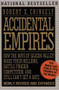 Accidental Empires (How the Boys of Silicon Valley Make Their Millions, Battle Foreign...) by Robert X. Cringely, 9780887308550