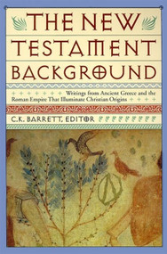New Testament Background (Selected Documents: Revised and Expanded Edition) by Charles K. Barrett, 9780060608811