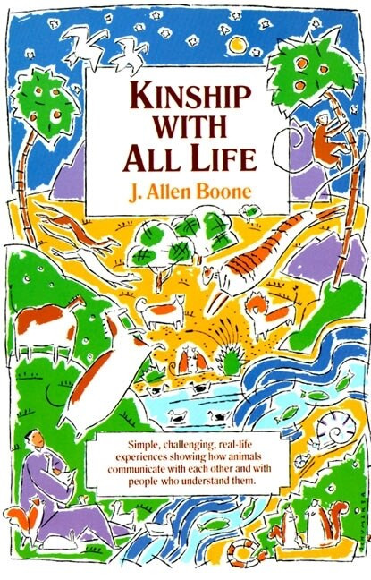 Kinship with All Life by J. Allen Boone, 9780060609122