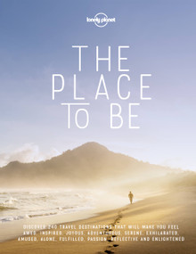 Lonely Planet The Place To Be by Lonely Planet, 9781787011250