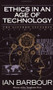 Ethics in an Age of Technology (Gifford Lectures, Volume Two) by Ian G. Barbour, 9780060609351