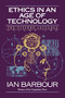 Ethics in an Age of Technology (Gifford Lectures, Volume Two) by Ian G. Barbour, 9780060609351
