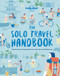 The Solo Travel Handbook (Miniature Edition) by Lonely Planet, Lonely Planet, 9781787011335