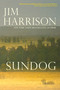 Sundog by Jim Harrison, 9780802158499