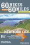 60 Hikes Within 60 Miles: New York City (Including Northern New Jersey, Southwestern Connecticut, and Western Long Island) - 9781634042987 by Christopher Brooks, Catherine Brooks, 9781634042987