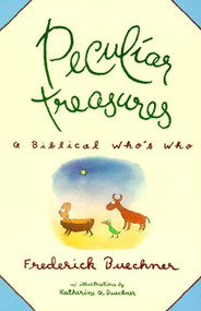 Peculiar Treasures by Frederick Buechner, 9780060611415
