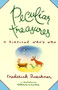 Peculiar Treasures by Frederick Buechner, 9780060611415