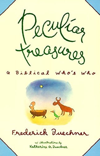 Peculiar Treasures by Frederick Buechner, 9780060611415
