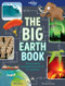 The Big Earth Book (Miniature Edition) by Lonely Planet Kids, Lonely Planet Kids, Mark Brake, Brendan Kearney, 9781787012783