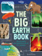 Lonely Planet Kids The Big Earth Book by Mark Brake, Brendan Kearney, 9781787012783