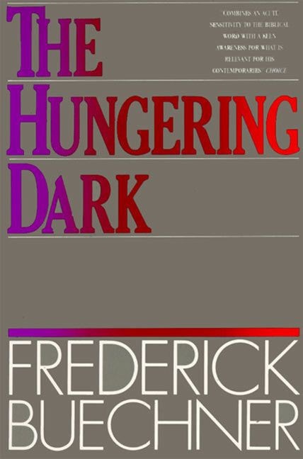 The Hungering Dark by Frederick Buechner, 9780060611750