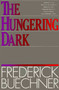 The Hungering Dark by Frederick Buechner, 9780060611750