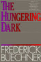 The Hungering Dark by Frederick Buechner, 9780060611750