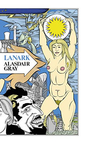 Lanark (A Life in Four Books) by Alasdair Gray, William Boyd, 9781838852900
