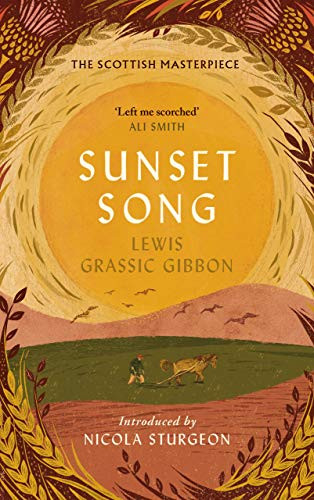 Sunset Song - 9781786898616 by Lewis Grassic Gibbon, Nicola Sturgeon, 9781786898616