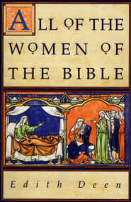 All of the Women of the Bible by Edith Deen, 9780060618520