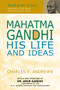 Mahatma Gandhi (His Life and Ideas) by Charles F. Andrews, Dr. Arun Gandhi, 9781683361824